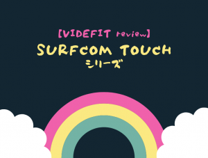【VIDEFIT review】SURFCOM TOUCHシリーズ｜ACCRETECH-東京精密